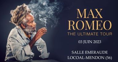 Max Romeo Ultimate Tour